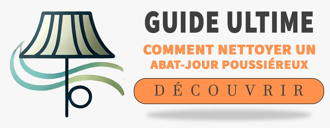 Comment Nettoyer un Abat-Jour Poussiéreux