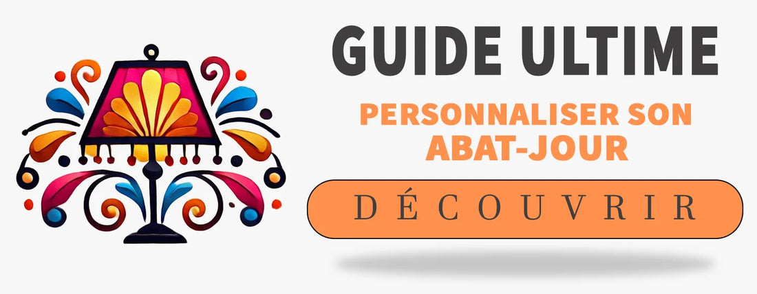 Personnaliser son abat-jour