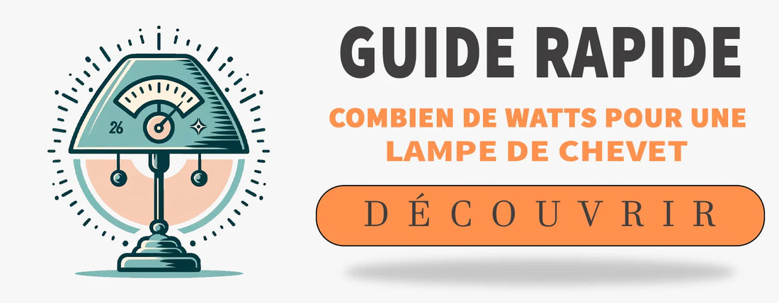 Combien de Watts pour une Lampe de Chevet ?