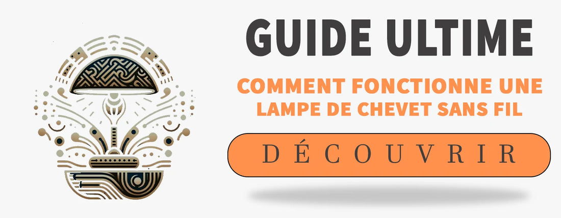 Comment fonctionne une lampe de chevet Sans Fil