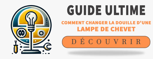 Changer la Douille d'une Lampe de Chevet