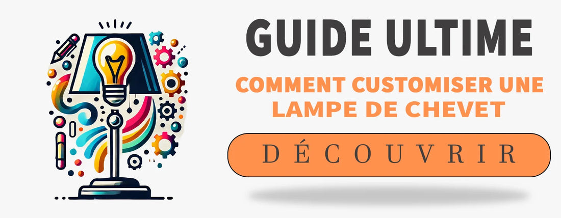 comment customiser une lampe de chevet