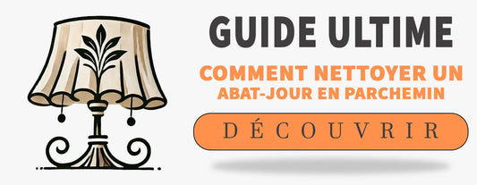 Comment Nettoyer un Abat-Jour en Parchemin