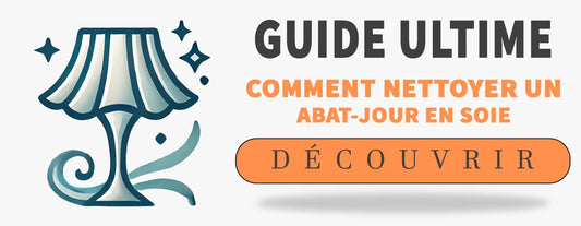 comment nettoyer un abat-jour en soie