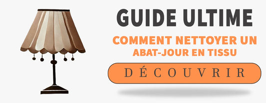 comment nettoyer un abat-jour en tissu