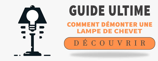 demonter une lampe de chevet