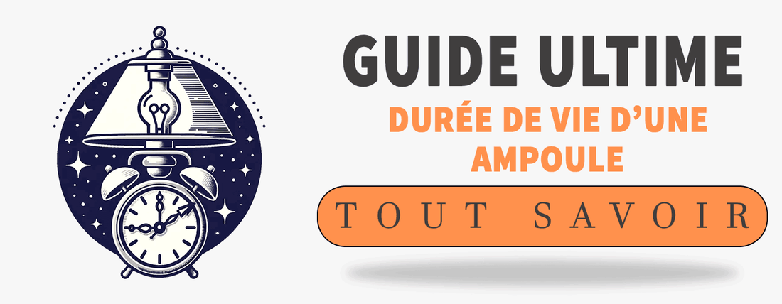 durée de vie d'une ampoule